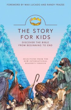 The-Story-For-Kids A Book That Gives Kids A Better Understanding of The Bible